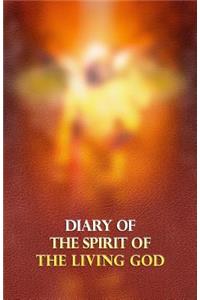 Diary of the Spirit of the Living God