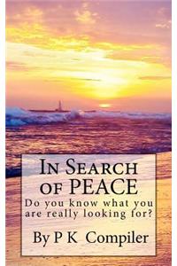 In Search of Peace: In Search of Peace