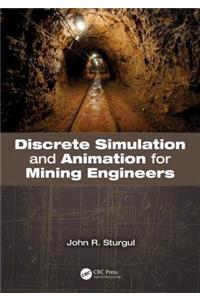 Discrete Simulation and Animation for Mining Engineers