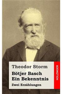 Bötjer Basch / Ein Bekenntnis