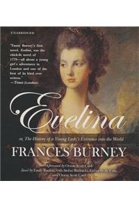 Evelina: Or, the History of a Young Lady's Entrance Into the World