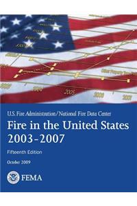 Fire in the United States, 2003-2007