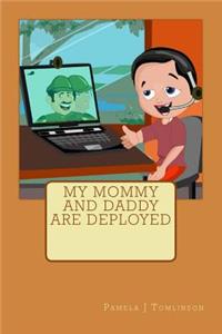 My Mommy and Daddy are Deployed