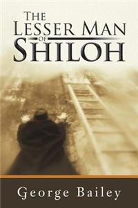 Lesser Man of Shiloh