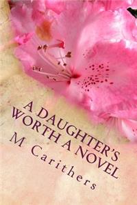 Daughter's Worth A Novel
