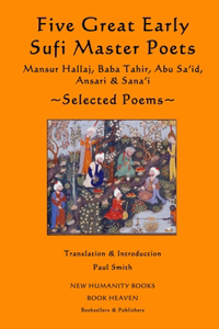 Five Great Early Sufi Master Poets