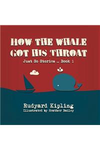 How the Whale got his Throat
