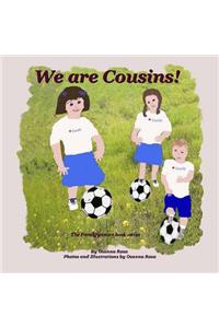 We are Cousins!