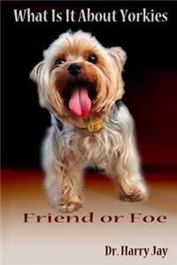 What Is It About Yorkies