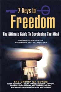 7 Keys To Freedom