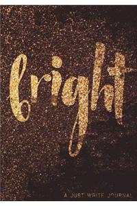 Bright: All Glittered