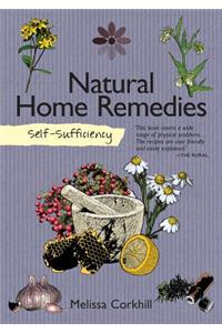 Self-Sufficiency: Natural Home Remedies