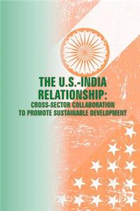 U.S. - India Relationships