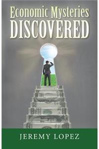Economic Mysteries Discovered