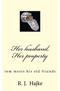 Her husband, Her property 2