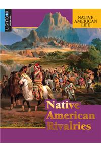 Native American Rivalries