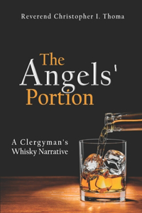 Angels' Portion, Volume 1