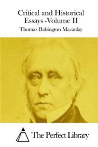 Critical and Historical Essays -Volume II
