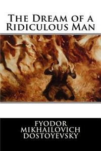 Dream of a Ridiculous Man