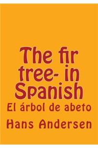 The fir tree- in Spanish