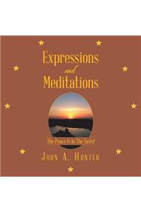 Expressions and Meditations