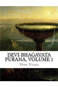 Devi-Bhagavata Purana, Volume 1