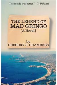 Legend of Mad Gringo