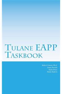 Tulane EAPP Taskbook: 2nd Edition