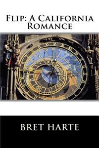 Flip: A California Romance