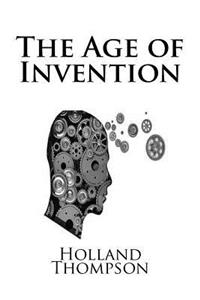 The Age of Invention