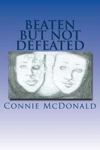 Beaten But Not Defeated