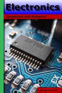 Electronics: Questions and Answers