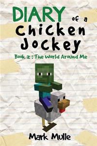 Diary of a Chicken Jockey (Book 2)