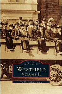Westfield Volume II