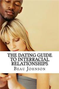 Dating Guide to Interracial Relationships