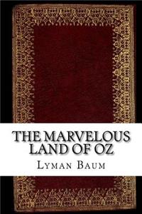 The Marvelous Land of Oz