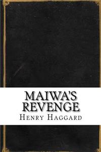 Maiwa's Revenge