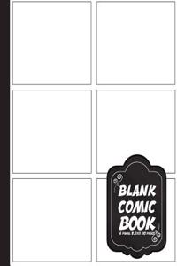Comic Book Pages: Blank Comic Books - 8.5x11 with 6 Panel Over 100 Pages, for Drawing Your Own Comics, for Artists of All Levels (Comic