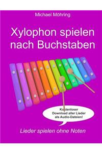 Xylophon spielen nach Buchstaben