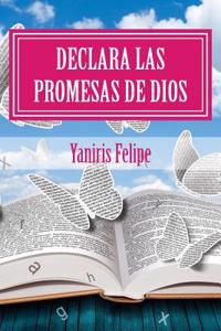 Declara Las Promesas de Dios