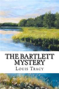 The Bartlett Mystery