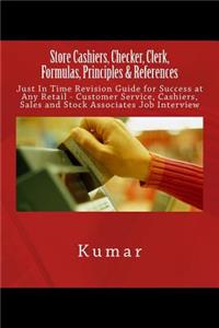 Store Cashiers, Checker, Clerk, Formulas, Principles & References