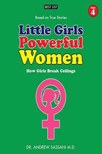 Little Girls Powerful Women (Part 4 of 4)