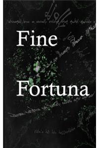 Fine fortuna