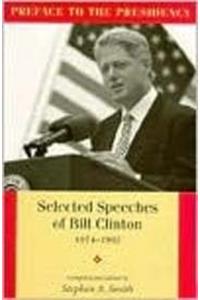 Preface to the Presidency, Selected Speeches of Bill Clinton 1974-1992