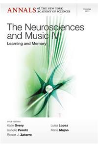 Neurosciences and Music IV