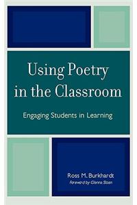 Using Poetry in the Classroom