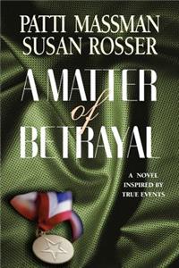 Matter of Betrayal