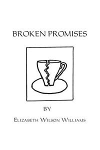 Broken Promises