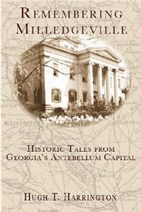 Remembering Milledgeville